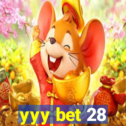 yyy bet 28